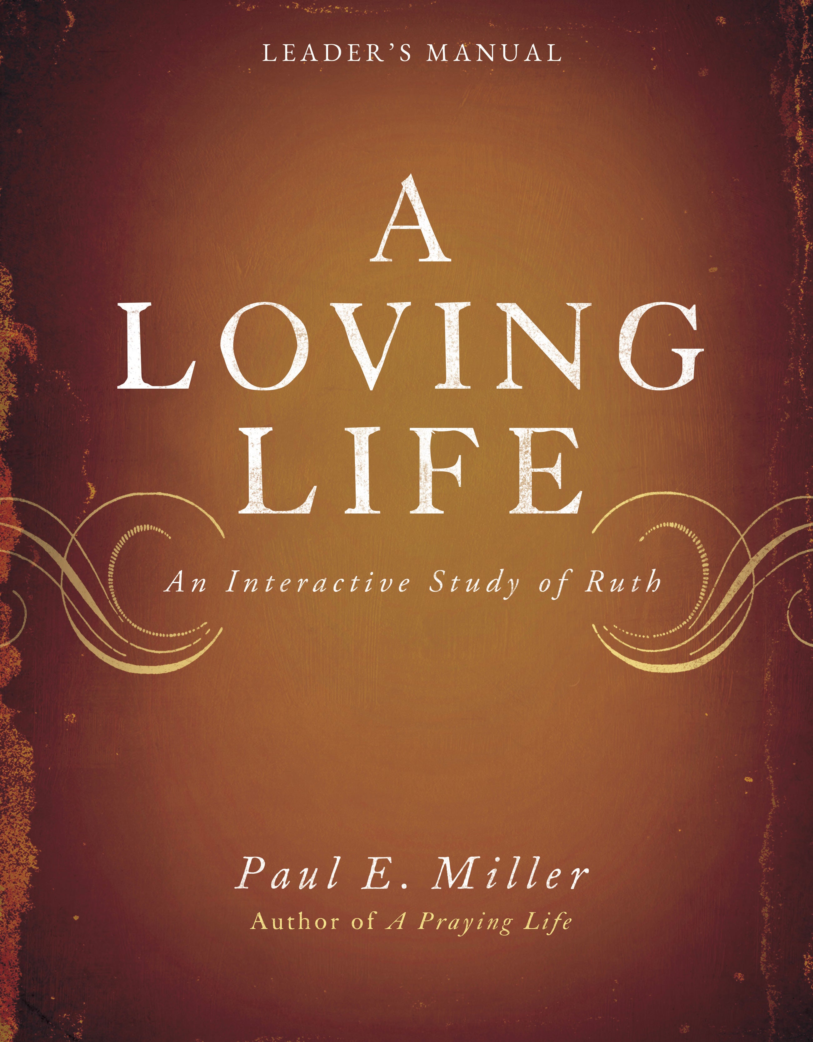 A Loving Life Leader&