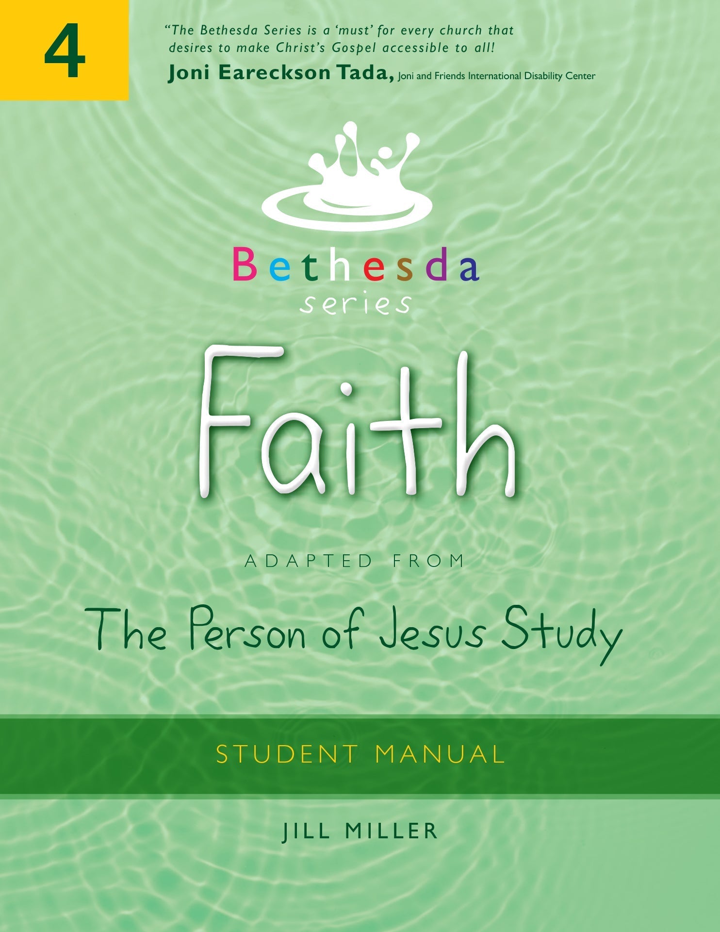 Bethesda Series, Unit 4: Faith Student Manual (PDF)