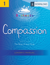Bethesda Series, Unit 1: Compassion Leader&