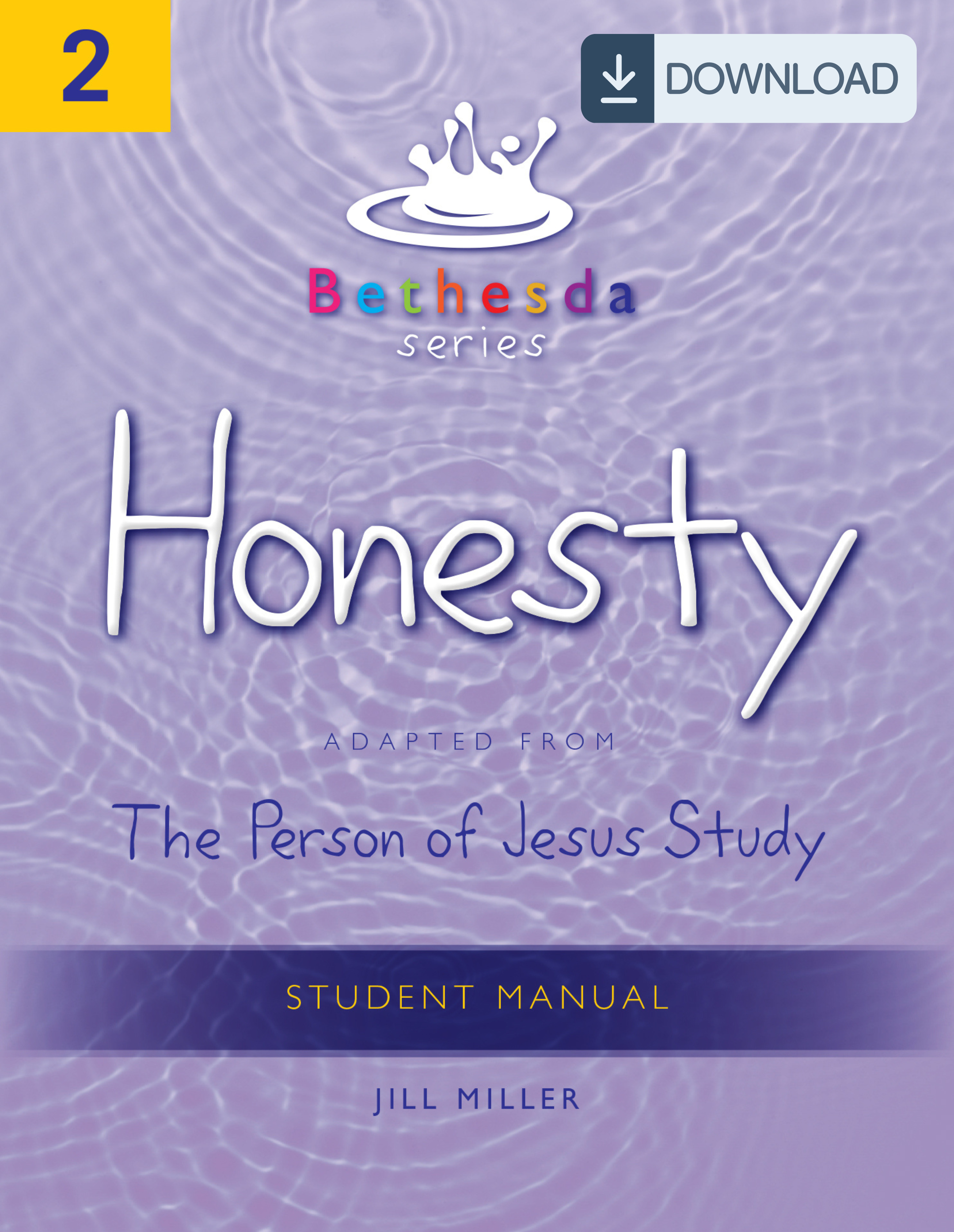 Bethesda Series, Unit 2: Honesty Student Manual (PDF)