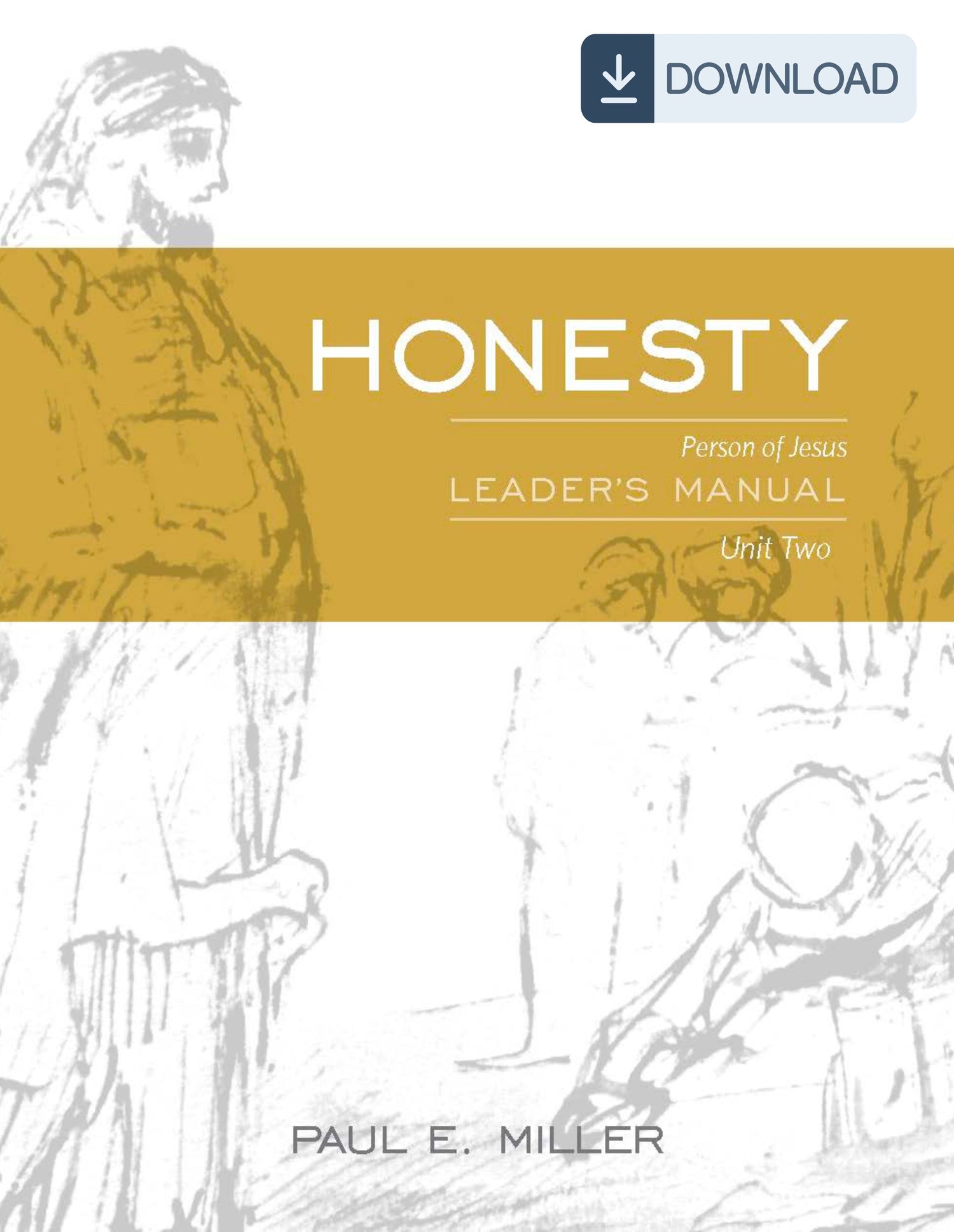 Person of Jesus, Unit 2: Honesty Leader&