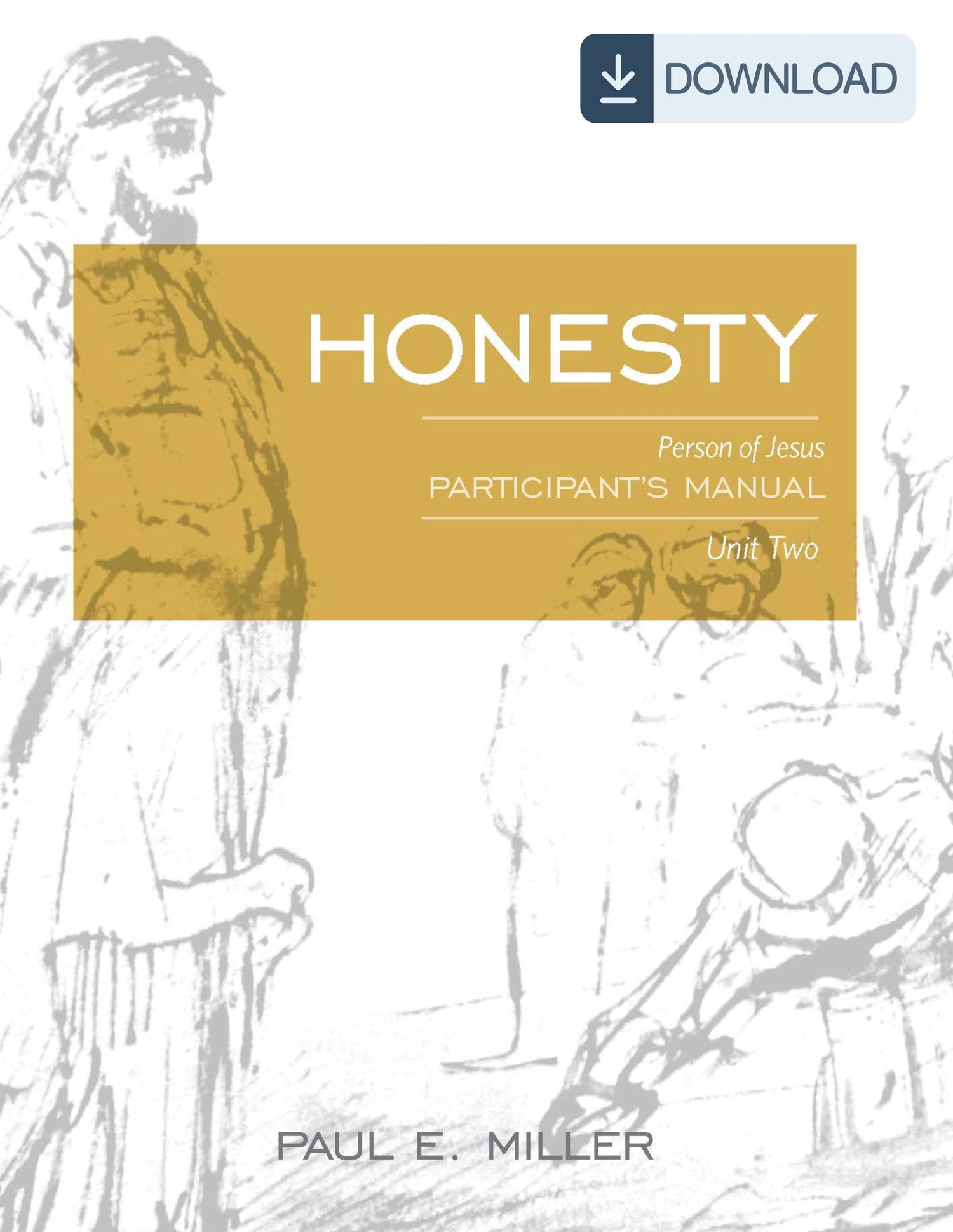 Person of Jesus, Unit 2: Honesty Participant&