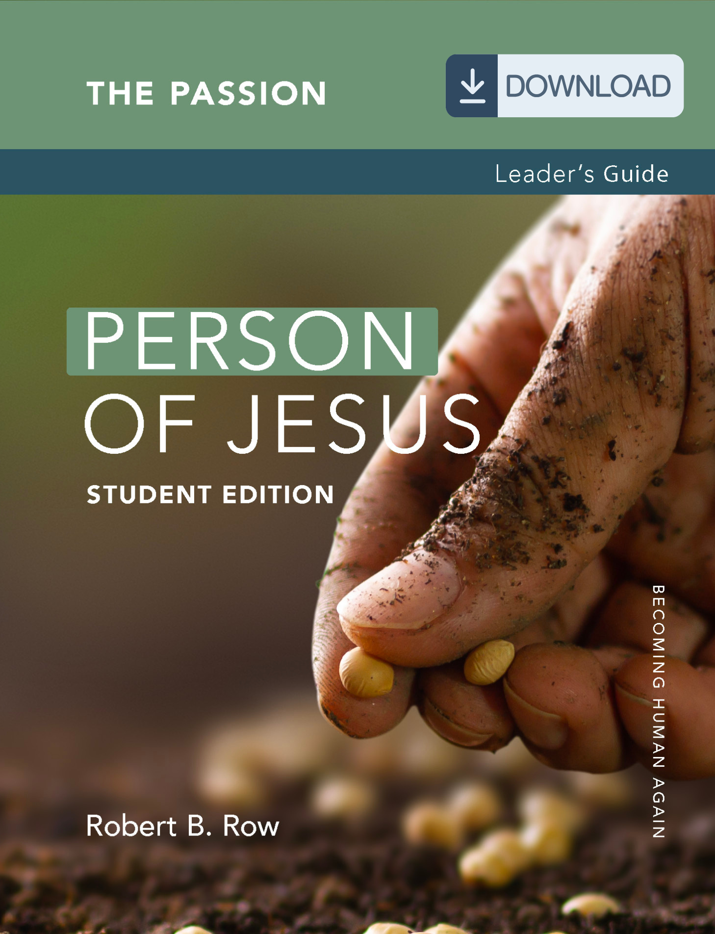 Person of Jesus--Student Edition: The Passion Leader&