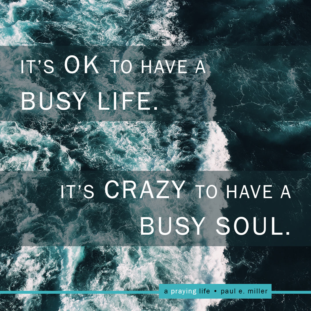 A Praying Life