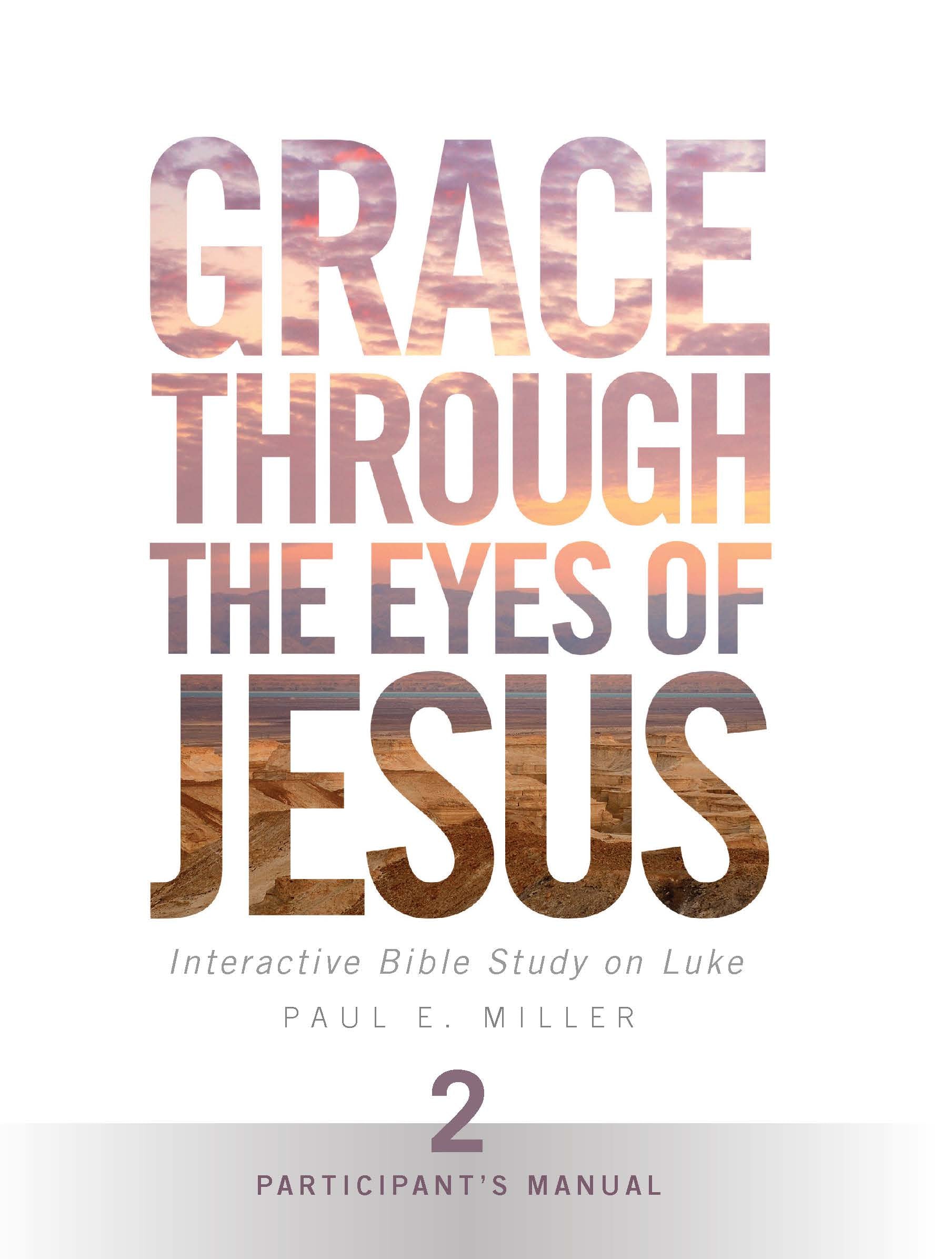 Grace Through the Eyes of Jesus, Unit 2 Participant&