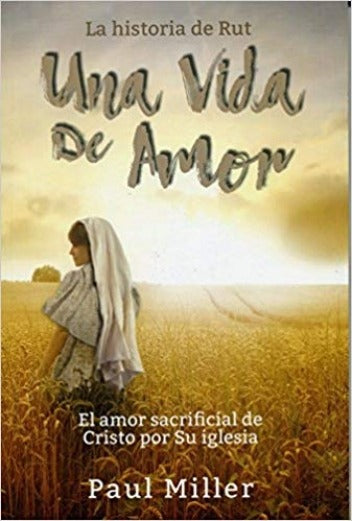 Una Vida de Amor