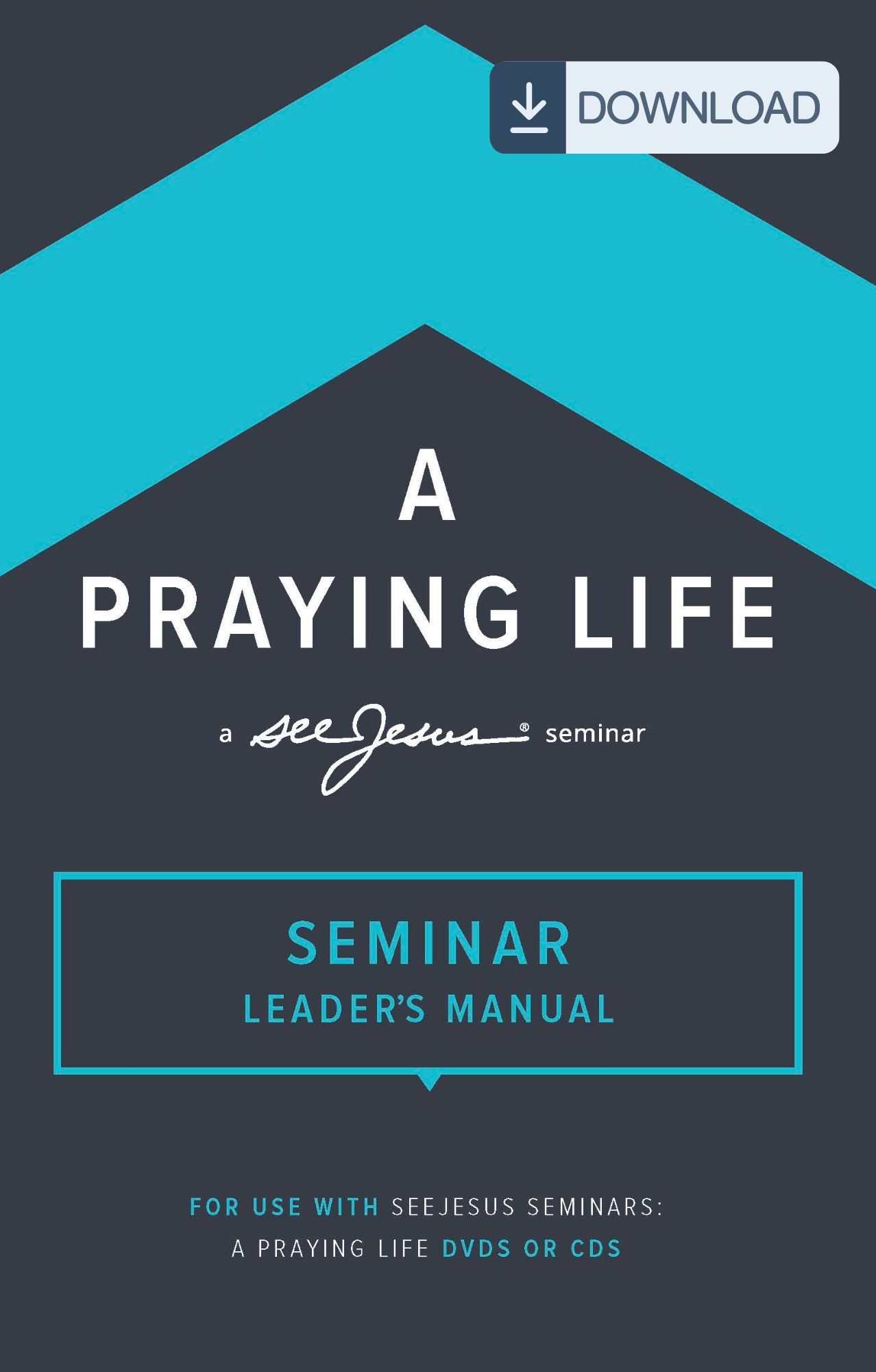 A Praying Life Seminar Leader&