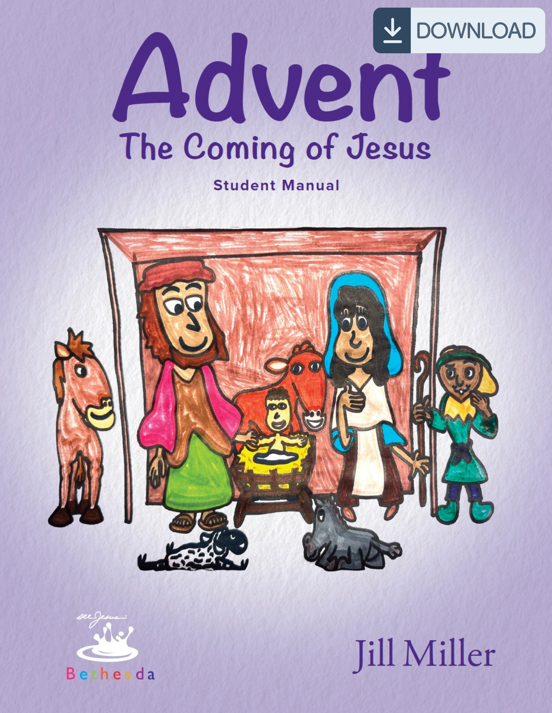 Advent: The Coming of Jesus Student Manual (PDF)
