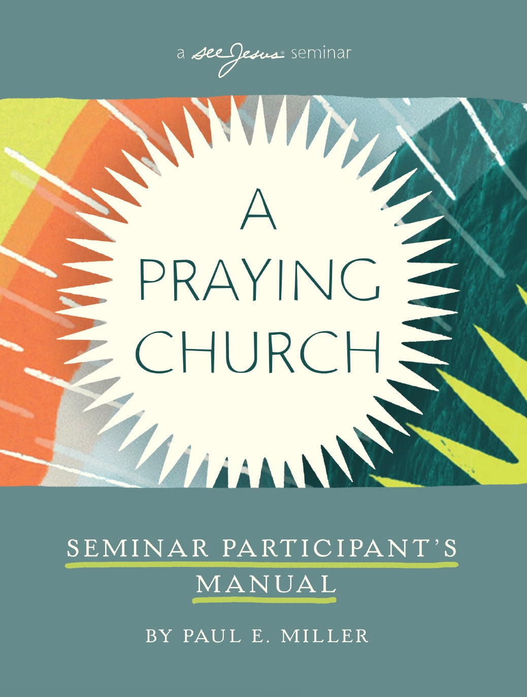 A Praying Church Seminar Participant&