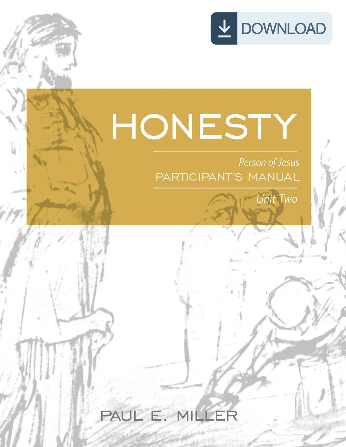 Person of Jesus, Unit 2: Honesty Participant&