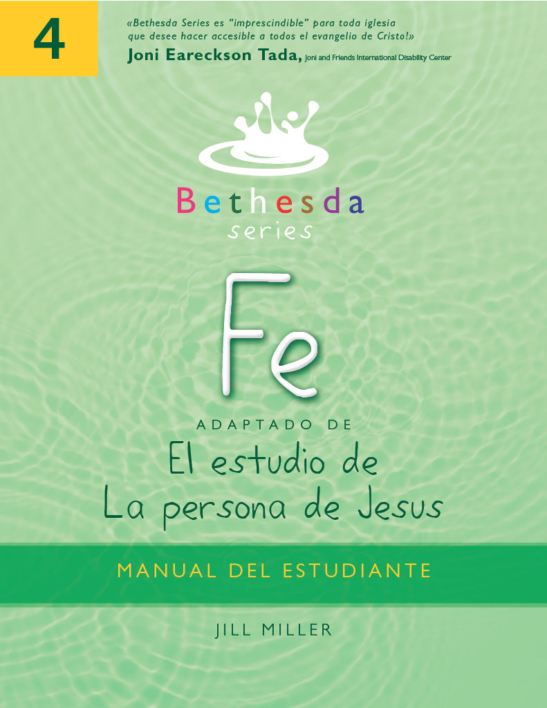 Serie Bethesda, Unidad 4: Manual del Estudiante Sobre Fe (PDF)