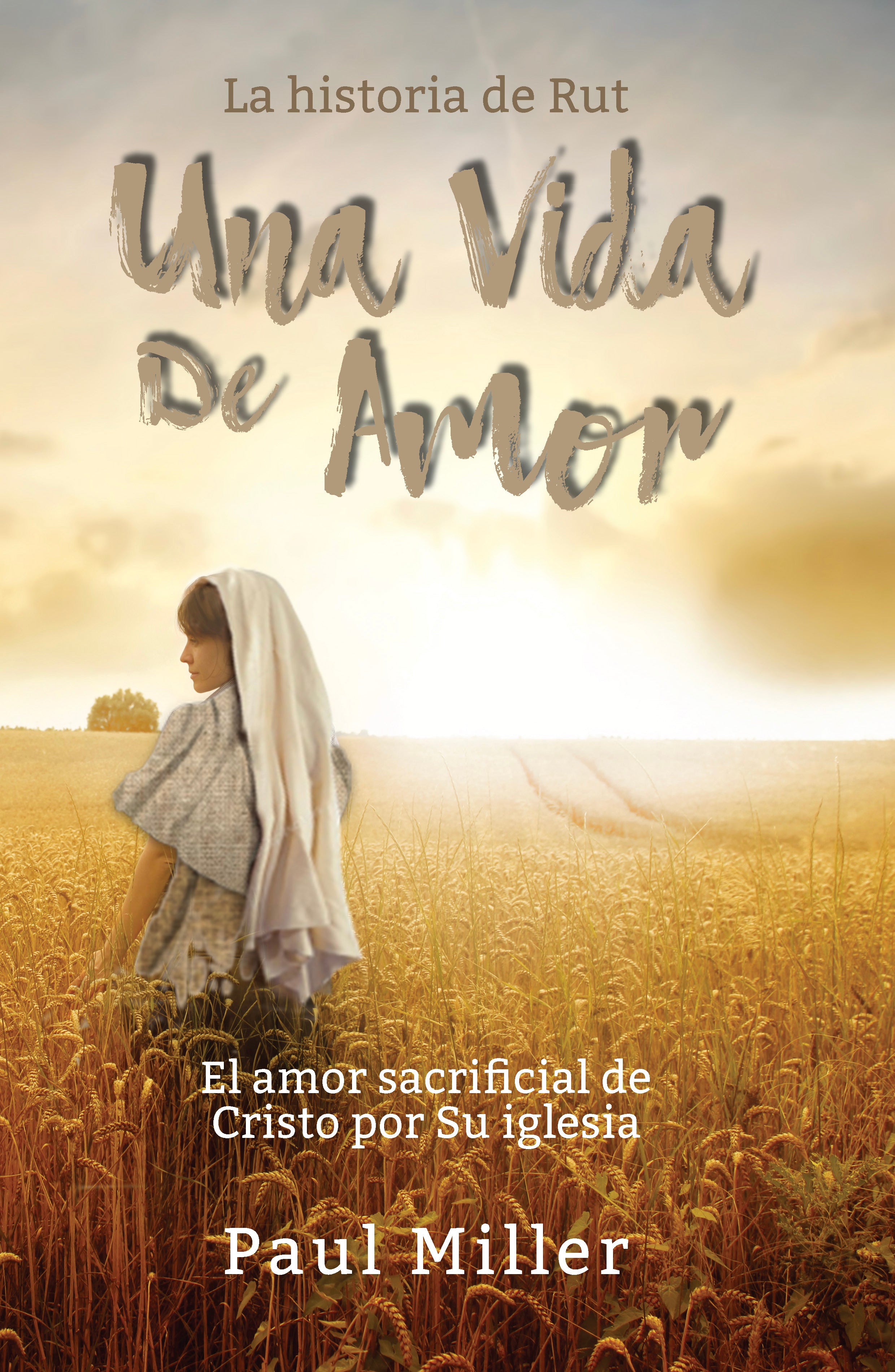 Una Vida de Amor