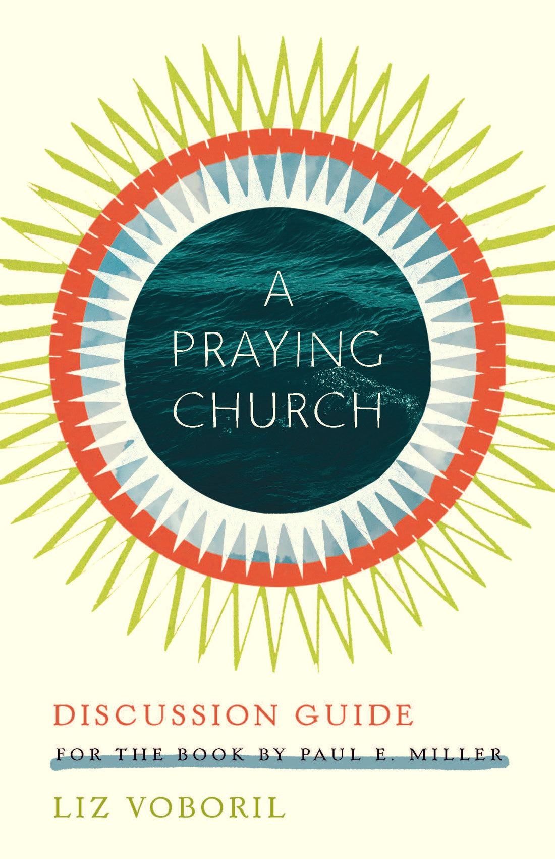 A Praying Church Discussion Guide