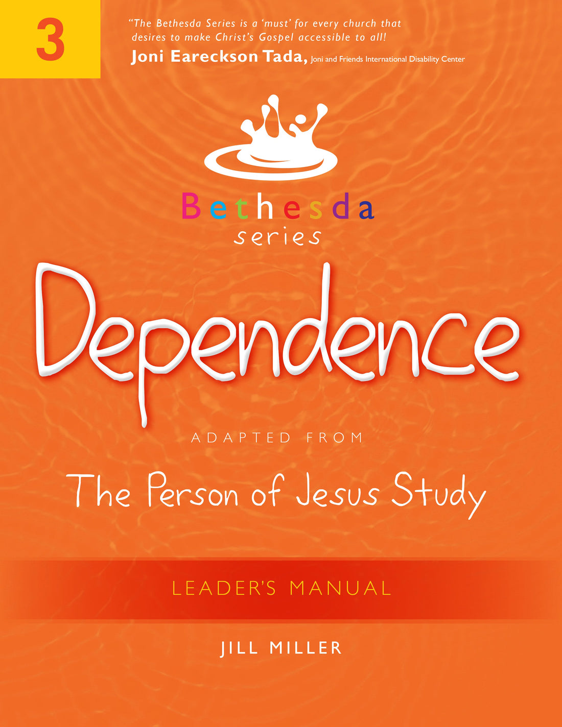 Bethesda Series, Unit 3: Dependence Leader&